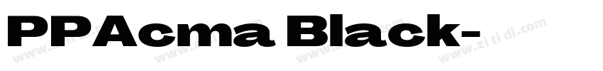 PPAcma Black字体转换 PPAcma Black字体转换